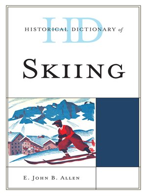 cover image of Historical Dictionary of Skiing